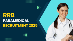 RRB Paramedical Recruitment 2025